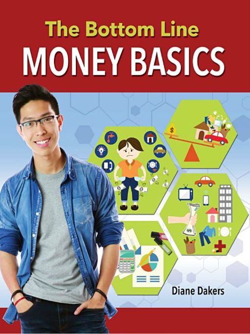 Title details for The Bottom Line: Money Basics by Diane Dakers - Available